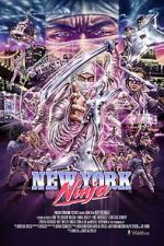 Watch New York Ninja 1channel