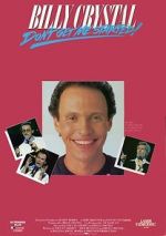 Watch Billy Crystal: Don\'t Get Me Started - The Billy Crystal Special 1channel