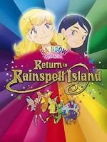 Watch Rainbow Magic: Return to Rainspell Island 1channel