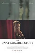 Watch The Unattainable Story 1channel