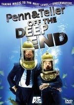 Watch Penn & Teller: Off the Deep End 1channel
