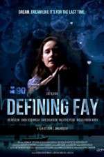 Watch Defining Fay 1channel