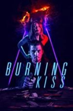 Watch Burning Kiss 1channel