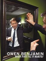 Watch Owen Benjamin: High Five Til It Hurts 1channel