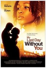 Watch My Last Day Without You 1channel