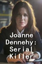 Watch Joanne Dennehy: Serial Killer 1channel