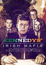 Watch The Kennedys\' Irish Mafia 1channel