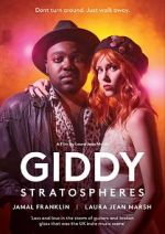 Watch Giddy Stratospheres 1channel