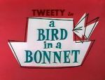 Watch A Bird in a Bonnet 1channel