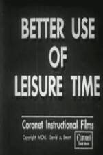 Watch Better Use of Leisure Time 1channel