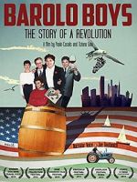 Watch Barolo Boys. The Story of a Revolution 1channel