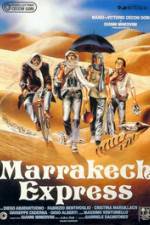 Watch Marrakech Express 1channel