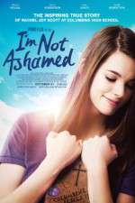 Watch I\'m Not Ashamed 1channel