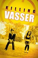 Watch Killing Vasser 1channel