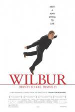 Watch Wilbur Wants to Kill Himself 1channel