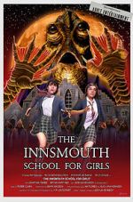 Watch The Innsmouth School for Girls 1channel