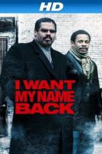 Watch I Want My Name Back 1channel