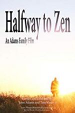 Watch Halfway to Zen 1channel