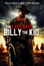 Watch The Last Days of Billy the Kid 1channel