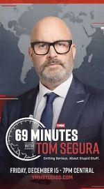 Watch 69 Minutes with Tom Segura (TV Special 2023) 1channel