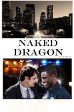 Watch Naked Dragon 1channel
