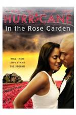 Watch Hurricane in the Rose Garden 1channel
