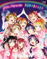 Watch \'s Final LoveLive! \'sic Forever 1channel
