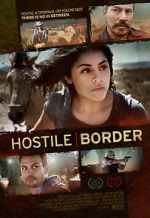 Watch Hostile Border 1channel