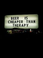 Watch Beer Is Cheaper Than Therapy 1channel