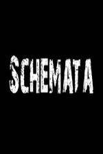 Watch Schemata 1channel