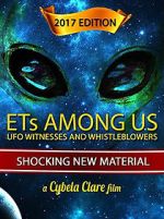 Watch ETs Among Us: UFO Witnesses and Whistleblowers 1channel