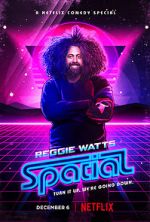Watch Reggie Watts: Spatial 1channel