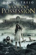 Watch Voodoo Possession 1channel