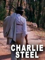 Watch Charlie Steel 1channel