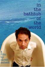 Watch In the Bathtub of the World 1channel