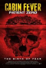 Watch Cabin Fever 3: Patient Zero 1channel