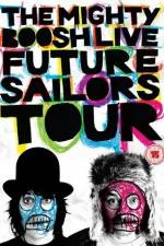 Watch The Mighty Boosh Live Future Sailors Tour 1channel