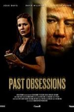 Watch Past Obsessions 1channel