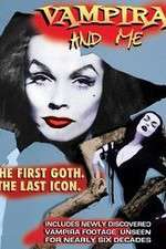 Watch Vampira and Me 1channel