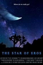 Watch The Star of Eros 1channel