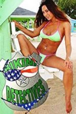 Watch Bikini Detectives 1channel