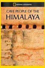 Watch Cave People of the Himalaya 1channel
