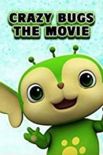 Watch Crazy Bugs: The Movie 1channel