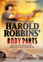 Watch Harold Robbins\' Body Parts 1channel