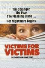 Watch Victims for Victims The Theresa Saldana Story 1channel