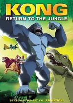 Watch Kong: Return to the Jungle 1channel