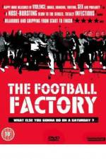Watch The Football Factory 1channel