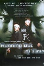 Watch Running Out of Time 1channel