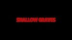 Watch Shallow Graves (Short 2020) 1channel