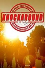 Watch Knockaround Kids 1channel